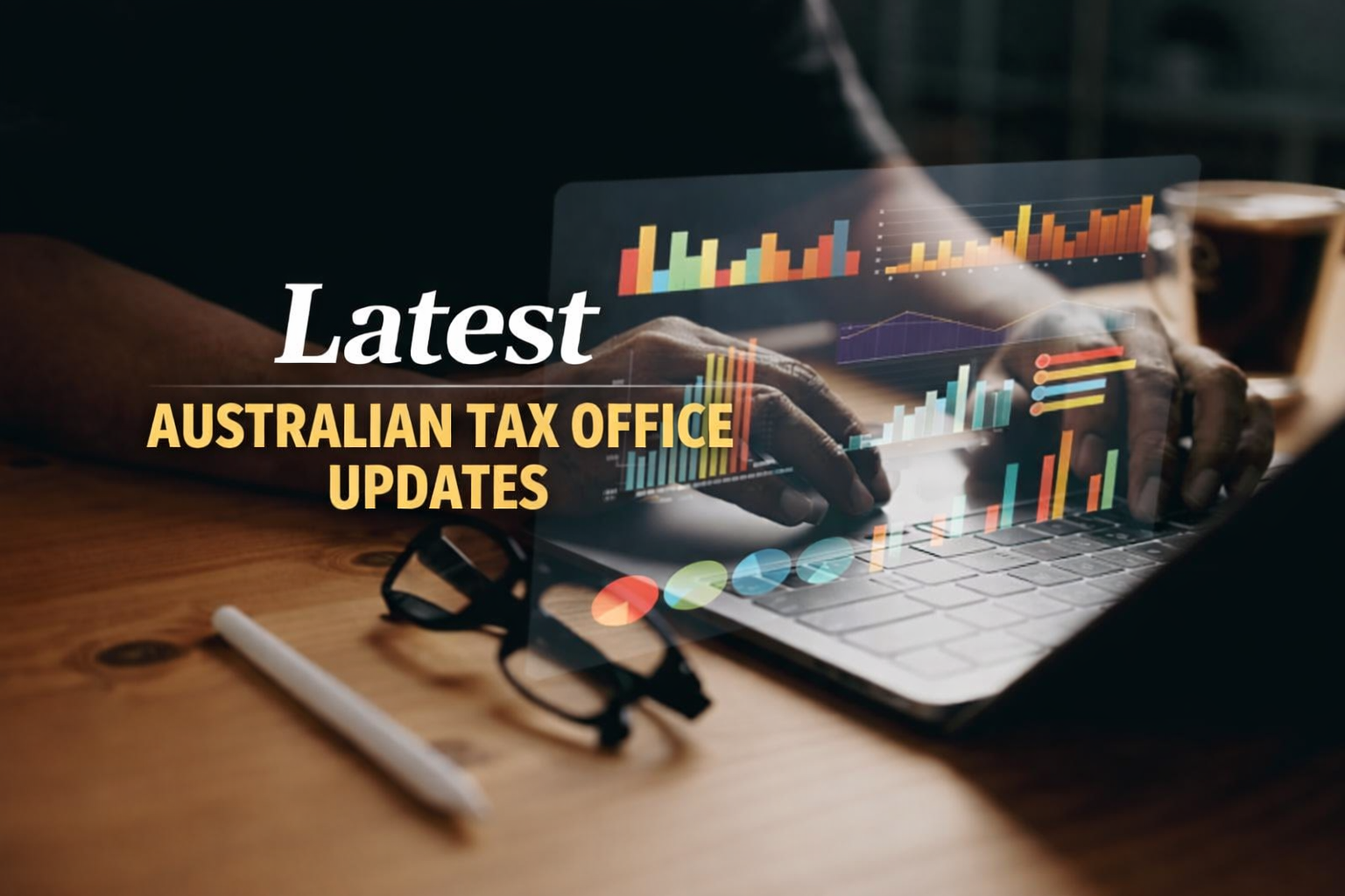 Aligned with latest ATO updates